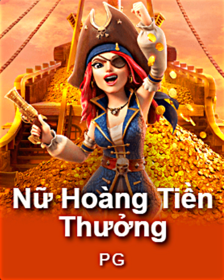 Nổ hũ nữ hoàng tiền thưởng